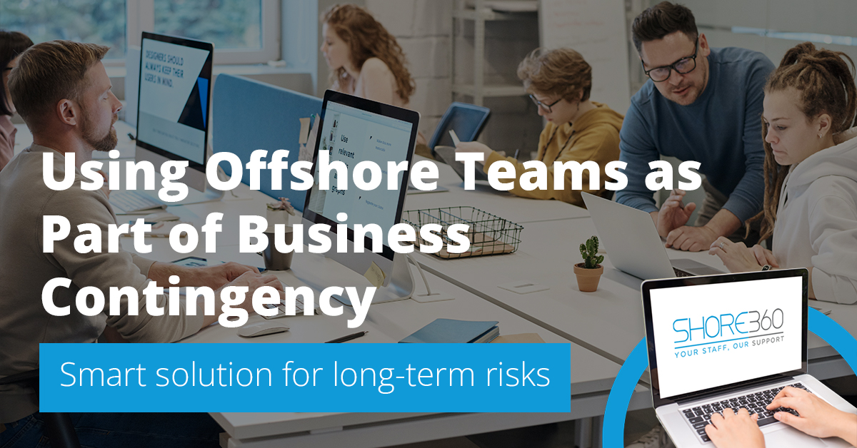 Using Offshore Teams as Part of Business Contingency