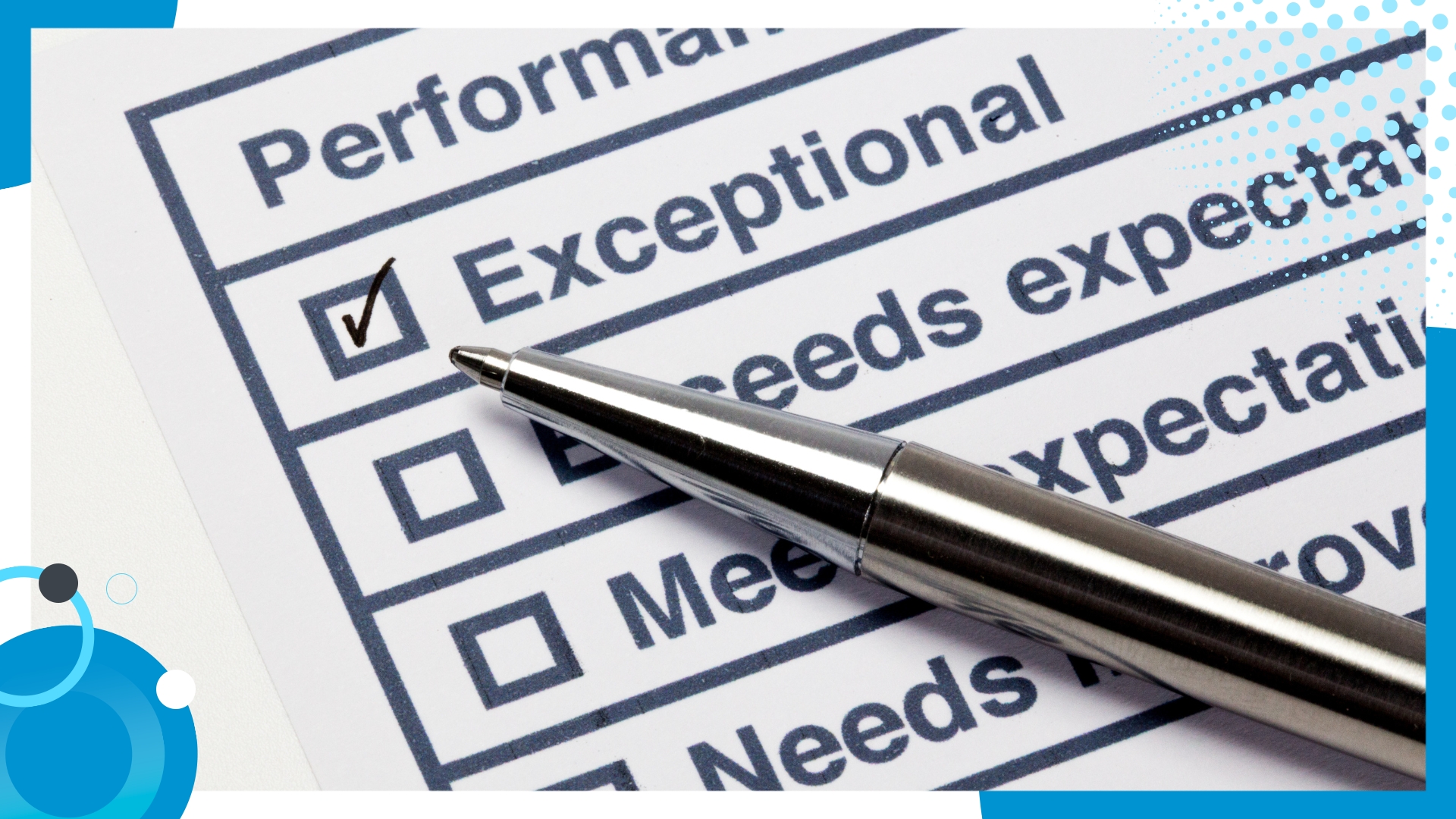 Close-up of a performance evaluation checklist with 'Exceptional' marked and a pen resting on the form