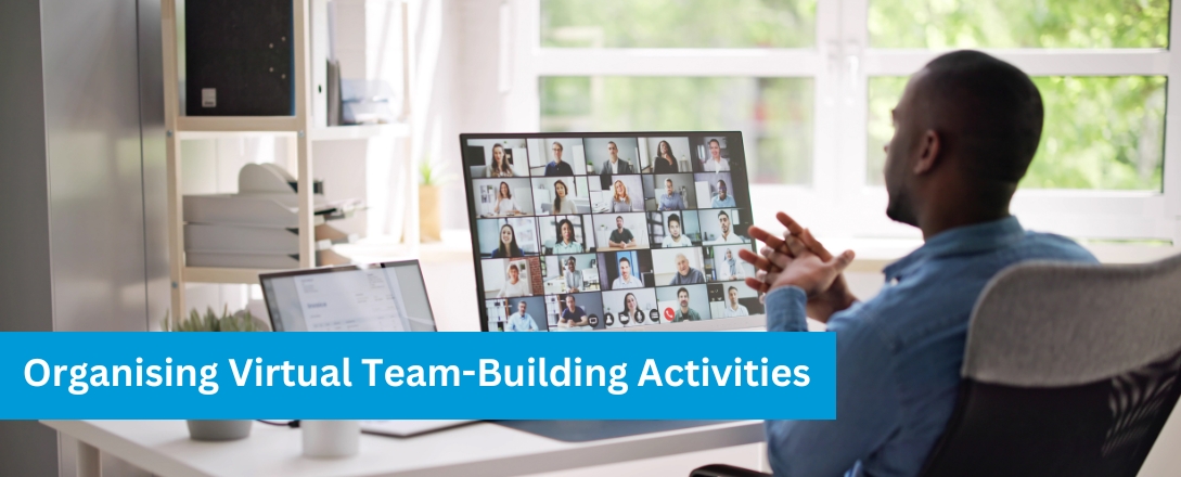 Organising Virtual Team-Building Activities