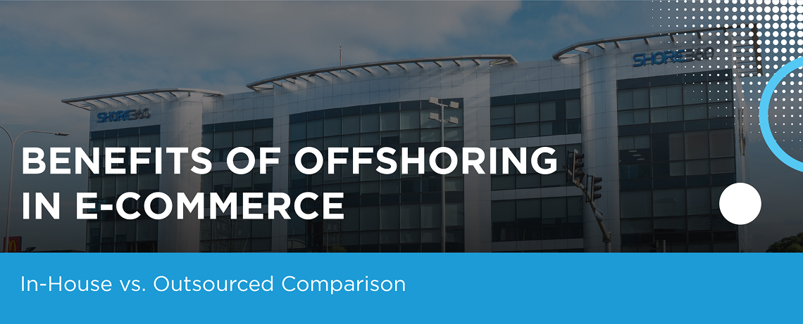 Modern office building with title overlay: Benefits of Offshoring in E-Commerce – In-House vs. Outsourced Comparison